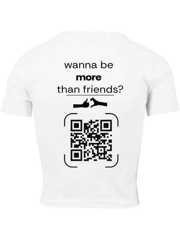 Wanna Be More Than Friends?  Koszulka Damska - obrazek 3