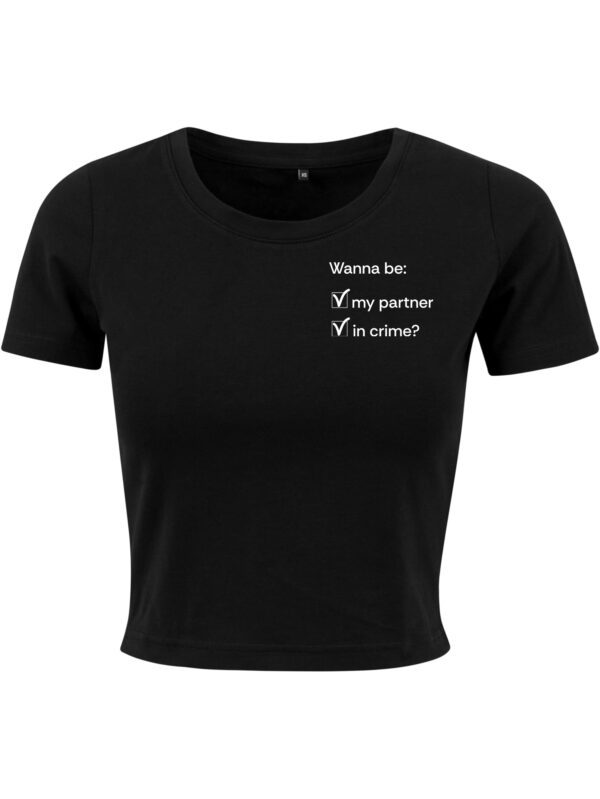 Wanna Be My Partner In Crime?  Koszulka Damska - obrazek 2